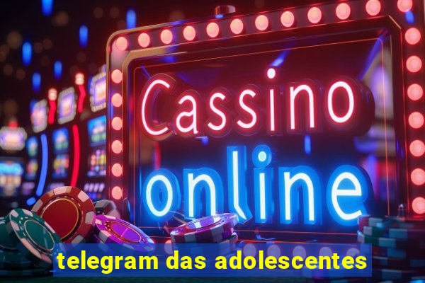 telegram das adolescentes